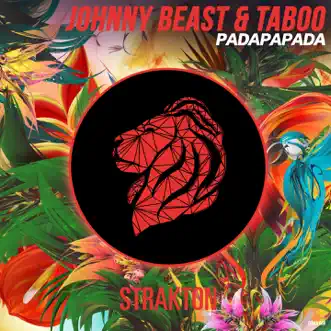 Padapapada - Single by Johnny Beast & Taboo album reviews, ratings, credits