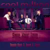 Save Your Love (feat. Boogie Back & a. Tobin) - Single album lyrics, reviews, download