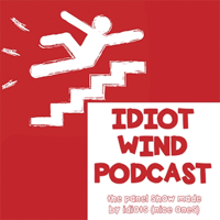 Idiot Wind Comedy Panel Show podcast