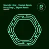 Stuck in Mind / Dizzy Step (Remixes) - Single album lyrics, reviews, download