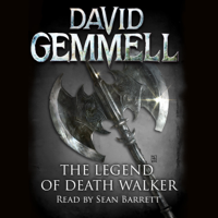 David Gemmell - The Legend of Deathwalker artwork