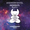 Moments (Remixes - EP1) - EP album lyrics, reviews, download