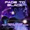 Fade to Black - DONNY ARCADE & 4biddenknowledge lyrics