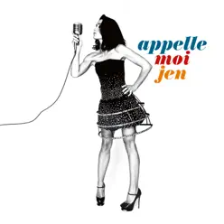 Appelle-moi Jen (Deluxe Edition) - Jenifer