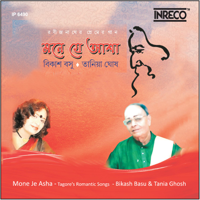 Bikash Basu & Tania Ghosh - Mone Je Asha artwork