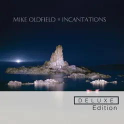 Incantations (Deluxe Edition) - Mike Oldfield