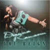 You Reign - Single