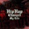 Hip Hop Changed My Life - G-Will lyrics