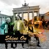 Shine On (feat. The Holocaust Survivor Band) - Single