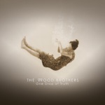 The Wood Brothers - Sparkling Wine