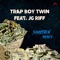 Somethin' (feat. JG Riff) - Trap Boy Twin lyrics