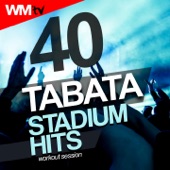 40 Tabata Stadium Hits For Fitness & Workout (20 Sec. Work and 10 Sec. Rest Cycles With Vocal Cues / High Intensity Interval Training Compilation for Fitness & Workout) artwork