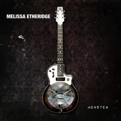 Monster - Single - Melissa Etheridge Monster - Single - Melissa Etheridge