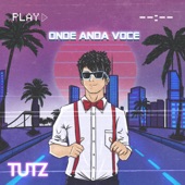 Onde Anda Você artwork