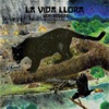 La Vida Llora - EP