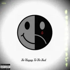 So Happy to Be Sad by Lui X album reviews, ratings, credits