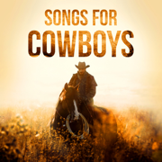Songs for Cowboys - Various Artists