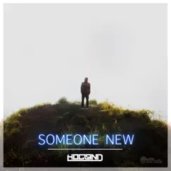 Someone New (feat. Nora Hedin) Song Lyrics