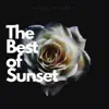 Stream & download The Best of Sunset