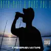 Beer+Bait&Bars, Vol. 1: A Fishermen Mixtape album lyrics, reviews, download