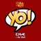 Yo (feat. Big Zeeks) - E. Mak lyrics