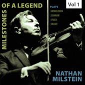 Milestones of a Legend: Nathan Milstein, Vol. 1 artwork