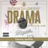 Drama (feat. Slim 400 & Gi Joe OMG) - Single album lyrics, reviews, download