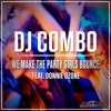 We Make the Party Girls Bounce (feat. Donnie Ozone) - Single