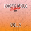 Fool's Gold Clubhouse (Vol. 2)