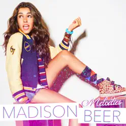 Melodies - Single - Madison Beer