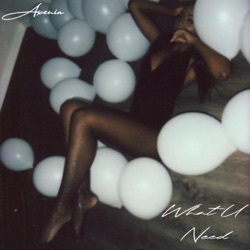 Axenia - What U Need