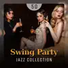 50 Swing Party Jazz Collection album lyrics, reviews, download