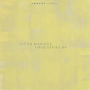 last ned album Vitor Munhoz - Field Series 04