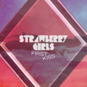 Strawberry Girls - First Kiss
