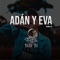 Adán y Eva - Bebe DJ lyrics
