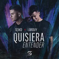 Quisiera Entender - Single - Lorduy Quisiera Entender - Single - Lorduy