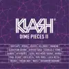 Klash: Dime Pieces II album lyrics, reviews, download