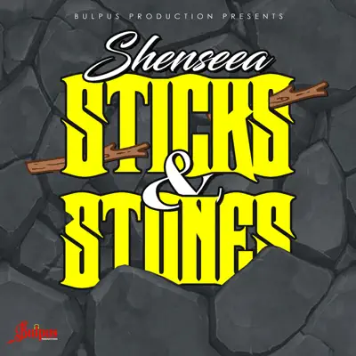 Sticks & Stones - Single - Shenseea