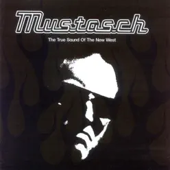 The True Sound of the New West - EP - Mustasch