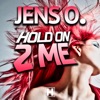 Hold on 2 Me - Single