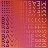 Bayonne - Uncertainly Deranged - Single Edit