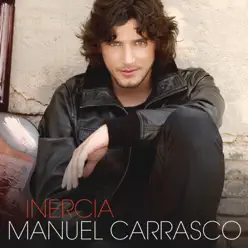 Inercia - Manuel Carrasco