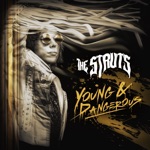 The Struts - Freak Like You