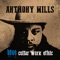 Blue Collar Work Ethic - Anthony Mills lyrics