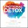 Sherianna Boyle - Emotional Detox (Unabridged)