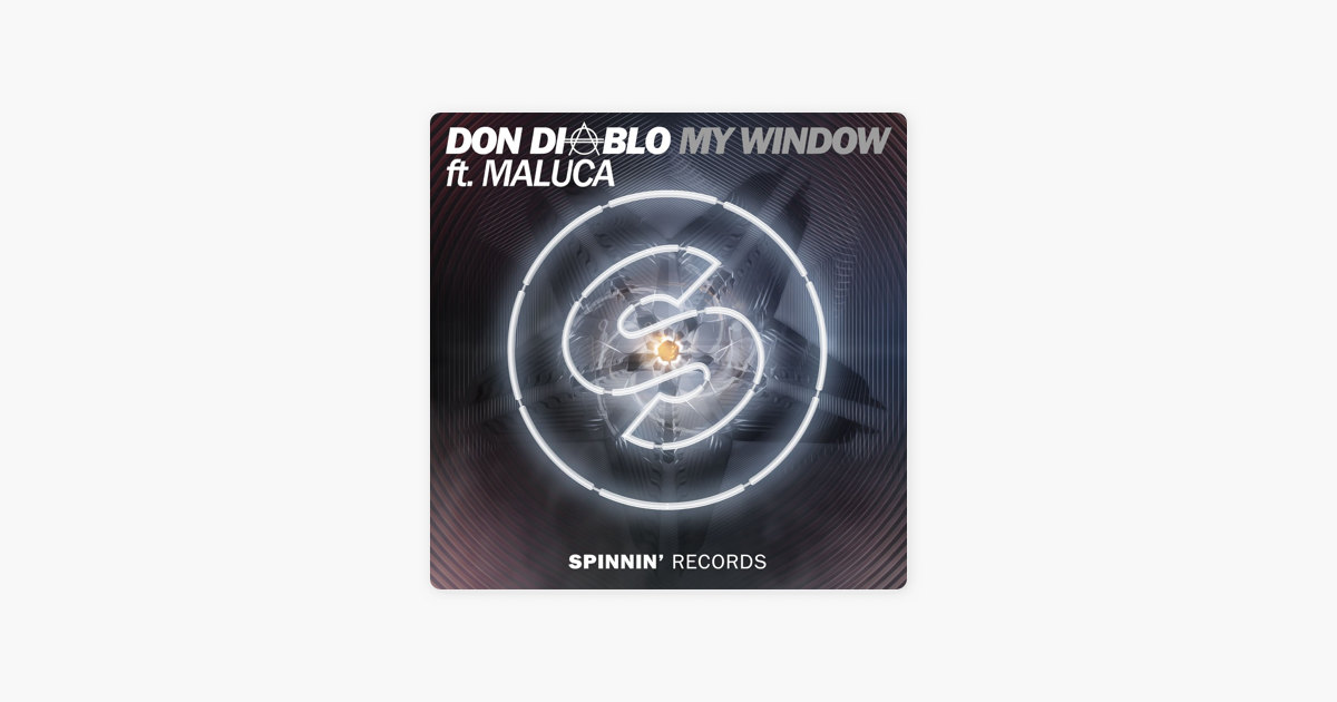 DON DIABLO MALUCA MY WINDOW СКАЧАТЬ БЕСПЛАТНО DON DIABLO MALUCA MY WINDOW СКАЧАТЬ БЕСПЛАТНО