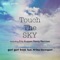 Touch the Sky (feat. N'Dea Davenport) [Eric Kupper Dub] artwork