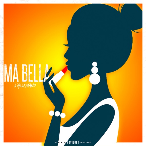 Ma bella - Single - l'Allemand