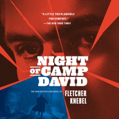 Night of Camp David (Unabridged)