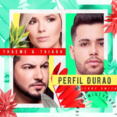Perfil Durão (Ao Vivo) - Single - Thaeme e Thiago